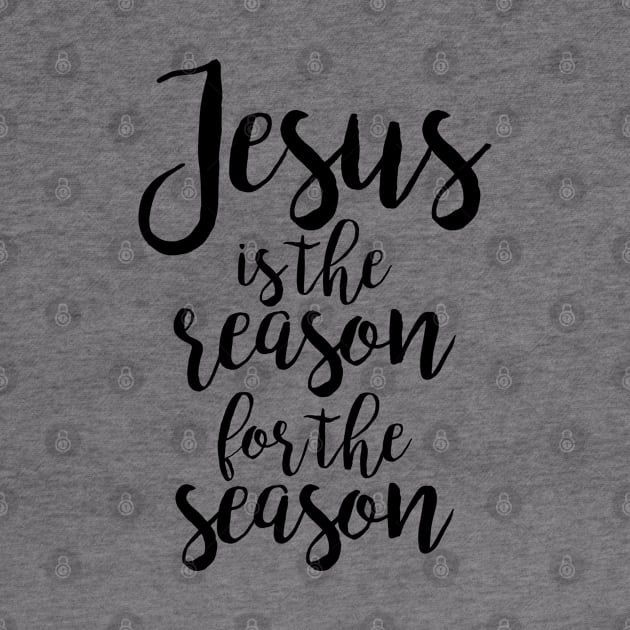 jesus is the reason for the by Dhynzz